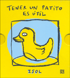 TENER UN PATITO ES ÚTIL