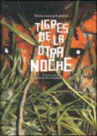 TIGRES DE LA OTRA NOCHE