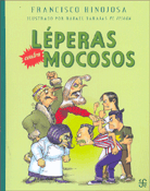LÉPERAS CONTRA MOCOSOS