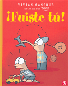 ¡FUISTE TÚ!