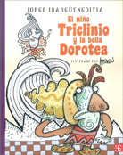 EL NIÑO TRICLINIO Y LA BELLA DOROTEA