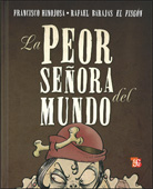 LA PEOR SEÑORA DEL MUNDO