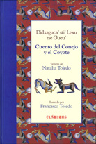 CUENTO DEL CONEJO Y EL COYOTE = DIDXAGUCA' STI' LEXU NE GUEU'