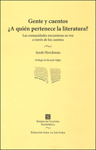 GENTE Y CUENTOS ¿A QUIÉN PERTENECE LA LITERATURA?