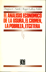 EL ANÁLISIS ECONÓMICO DE LA USURA, EL CRIMEN, LA POBREZA, ETCÉTERA