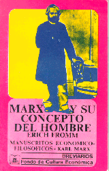 MARX Y SU CONCEPTO DEL HOMBRE