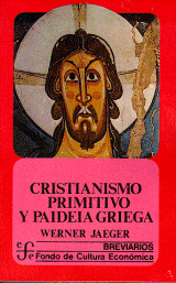 CRISTIANISMO PRIMITIVO Y PAIDEIA GRIEGA
