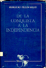 DE LA CONQUISTA A LA INDEPENDENCIA