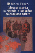 CÓMO SE CUENTA LA HISTORIA A LOS NIÑOS EN EL MUNDO ENTERO