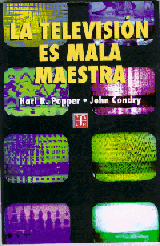 LA TELEVISIÓN ES MALA MAESTRA