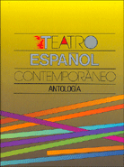 TEATRO ESPAÑOL CONTEMPORÁNEO