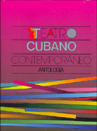 TEATRO CUBANO CONTEMPORÁNEO