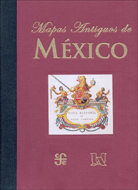 MAPAS ANTIGUOS DE MÉXICO