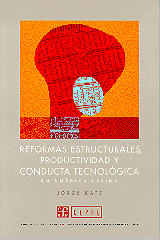 REFORMAS ESTRUCTURALES, PRODUCTIVIDAD Y CONDUCTA TECNOLÓGICA EN AMÉRICA LATINA