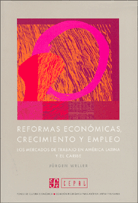 REFORMAS ECONÓMICAS, CRECIMIENTO Y EMPLEO