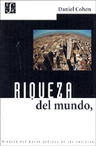 RIQUEZA DEL MUNDO, POBREZA DE LAS NACIONES