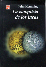 LA CONQUISTA DE LOS INCAS