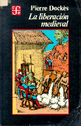 LA LIBERACIÓN MEDIEVAL