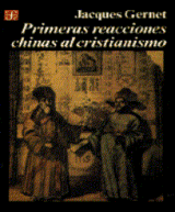 PRIMERAS REACCIONES CHINAS AL CRISTIANISMO