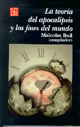 LA TEORÍA DEL APOCALIPSIS Y LOS FINES DEL MUNDO