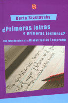 ¿PRIMERAS LETRAS O PRIMERAS LECTURAS?