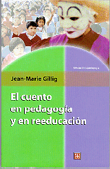 EL CUENTO EN PEDAGOGÍA Y EN REEDUCACIÓN