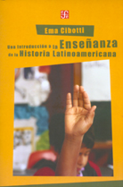 UNA INTRODUCCIÓN A LA ENSEÑANZA DE LA HISTORIA LATINOAMERICANA