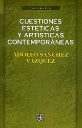 CUESTIONES ESTÉTICAS Y ARTÍSTICAS CONTEMPORÁNEAS