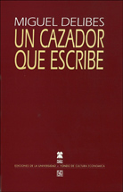 UN CAZADOR QUE ESCRIBE
