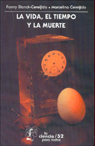 LA VIDA, EL TIEMPO Y LA MUERTE