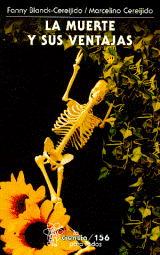 LA MUERTE Y SUS VENTAJAS