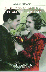 EL ENAMORAMIENTO Y EL MAL DE AMORES