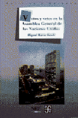 VOTOS Y VETOS EN LA ASAMBLEA GENERAL DE LAS NACIONES UNIDAS