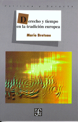 DERECHO Y TIEMPO EN LA TRADICIÓN EUROPEA