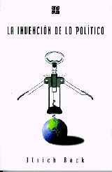 LA INVENCIÓN DE LO POLÍTICO