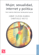 MUJER, SEXUALIDAD, INTERNET Y POLÍTICA