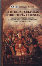 LA OTREDAD CULTURAL ENTRE UTOPÍA Y CIENCIA