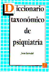 DICCIONARIO TAXONÓMICO DE PSIQUIATRÍA