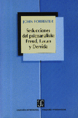 SEDUCCIONES DEL PSICOANÁLISIS: FREUD, LACAN Y DERRIDA
