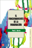 EL FUNCIONAMIENTO DE LA IMAGINACIÓN
