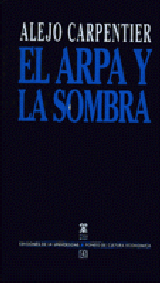 EL ARPA Y LA SOMBRA