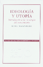 IDEOLOGÍA Y UTOPÍA