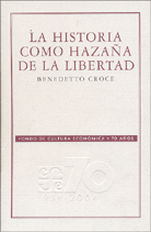 LA HISTORIA COMO HAZAÑA DE LA LIBERTAD