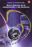 BREVE HISTORIA DE LA COMPUTACIÓN Y SUS PIONEROS