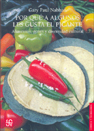POR QUÉ A ALGUNOS LES GUSTA EL PICANTE