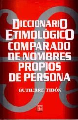 DICCIONARIO ETIMOLÓGICO COMPARADO DE NOMBRES PROPIOS DE PERSONA
