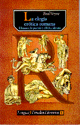 LA ELEGÍA ERÓTICA ROMANA