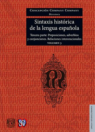 SINTAXIS HISTÓRICA DE LA LENGUA ESPAÑOLA