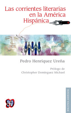 LAS CORRIENTES LITERARIAS EN LA AMÉRICA HISPÁNICA