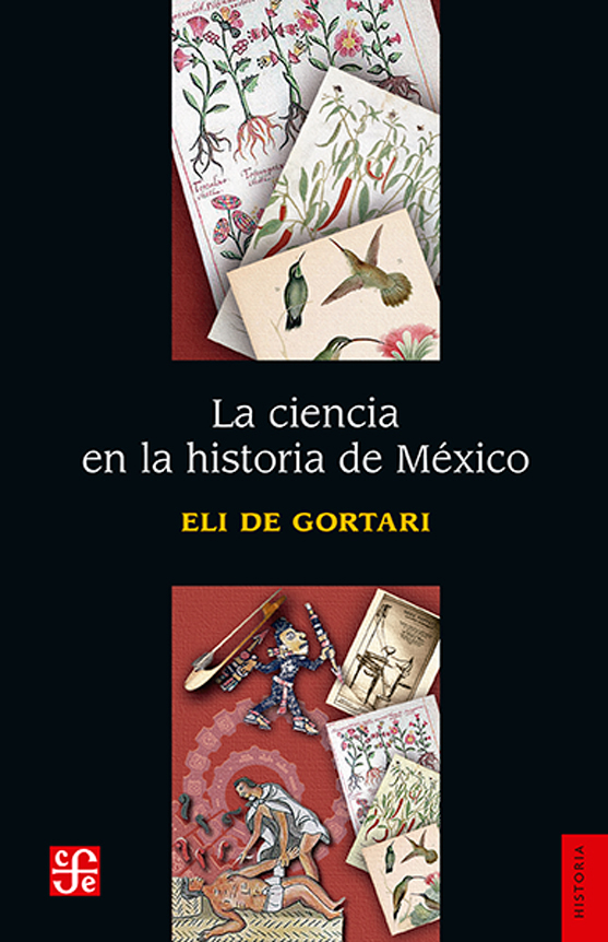 LA CIENCIA EN LA HISTORIA DE MÉXICO